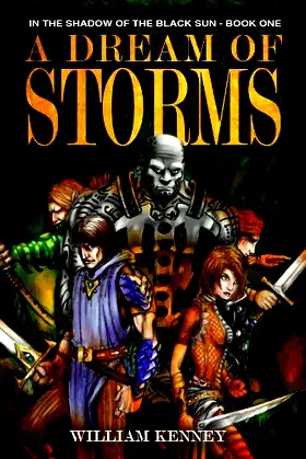 A Dream of Storms (In the Shadow of the Black Sun Book 1) poster