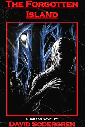 The Forgotten Island: A Horror Novel poster
