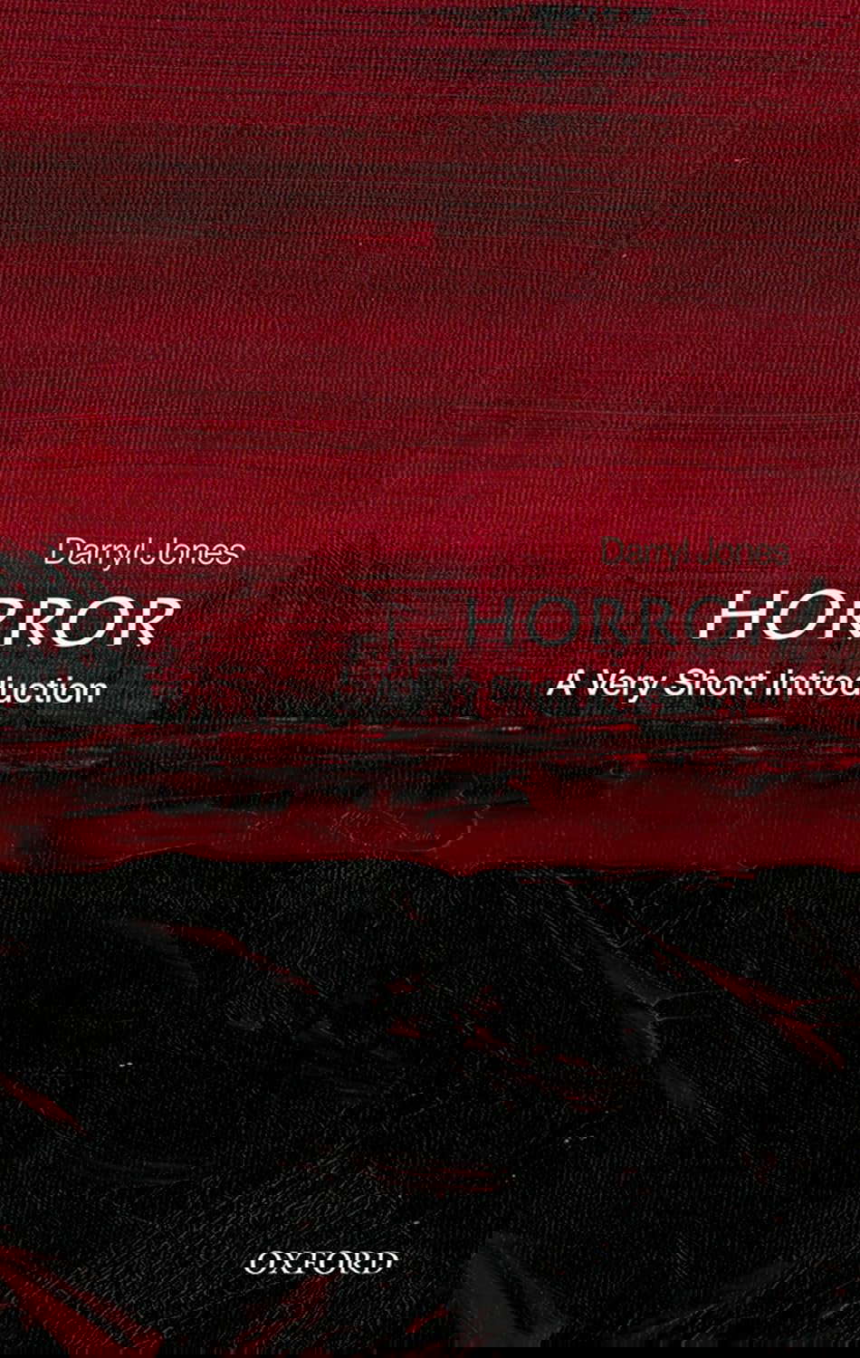 Horror: A Very Short Introduction (Very Short Introductions) poster