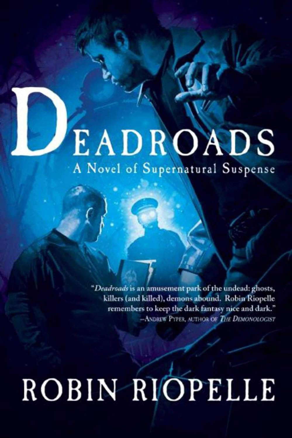 Deadroads: A Novel of Supernatural Suspense poster
