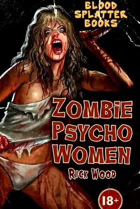 Psycho B*tches (Blood Splatter Books) poster