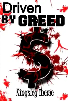 Driven By Greed poster