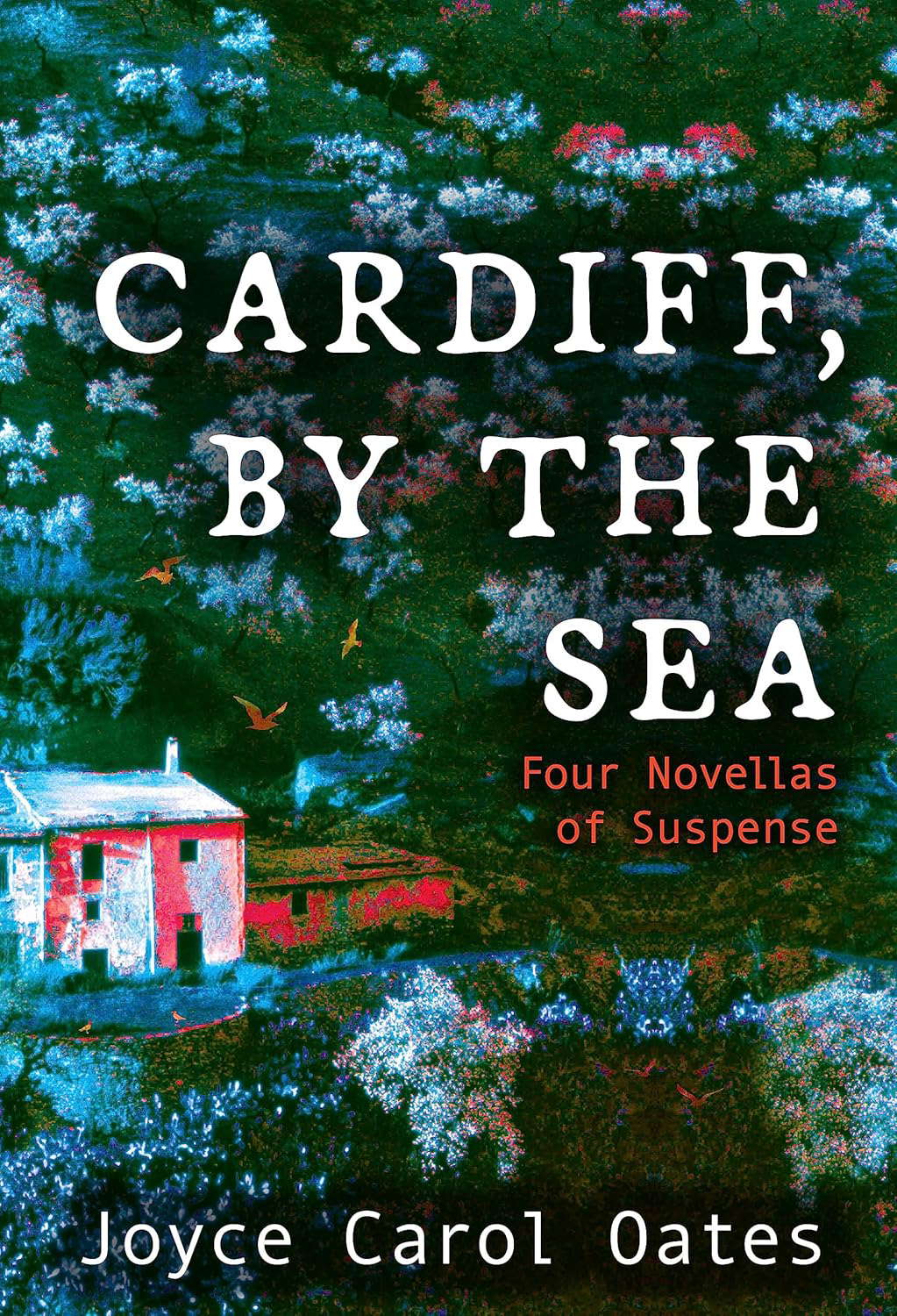 Cardiff, by the Sea: Four Novellas of Suspense poster