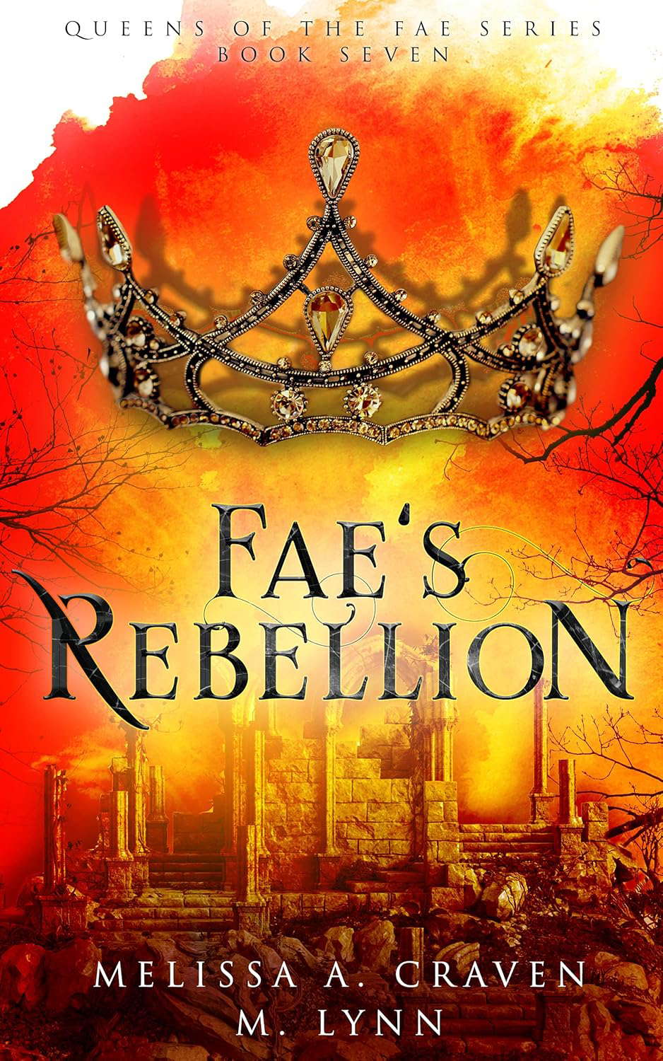Fae's Rebellion (Queens of the Fae Book 7) poster