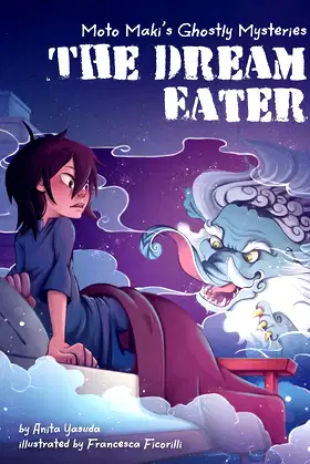 Dream Eater (Moto Maki's Ghostly Mysteries, 4) poster