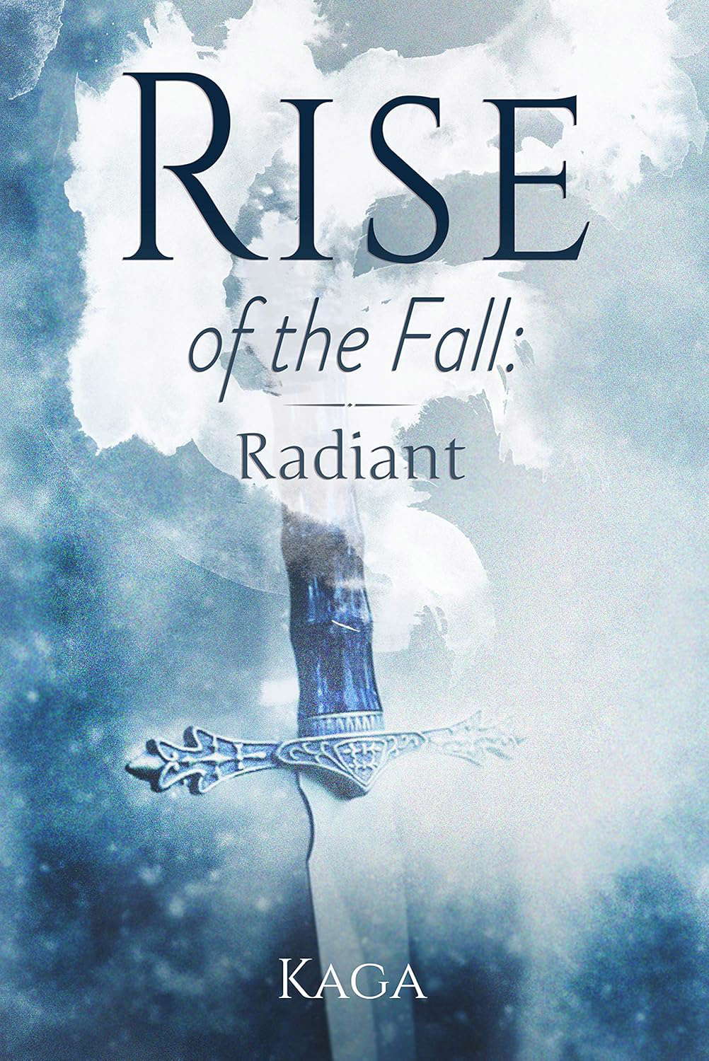 Rise of the Fall: Radiant poster