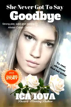 She Never Got To Say Goodbye poster