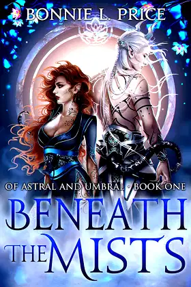 Beneath the Mists: A Romantic Demon Fantasy (Of Astral and Umbral Book 1) poster
