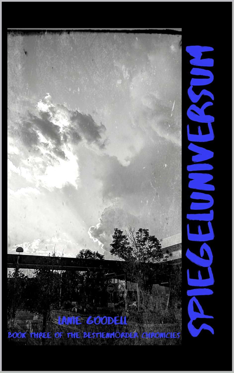 Spiegeluniversum (The Bestienmörder Chronicles Book 3) poster