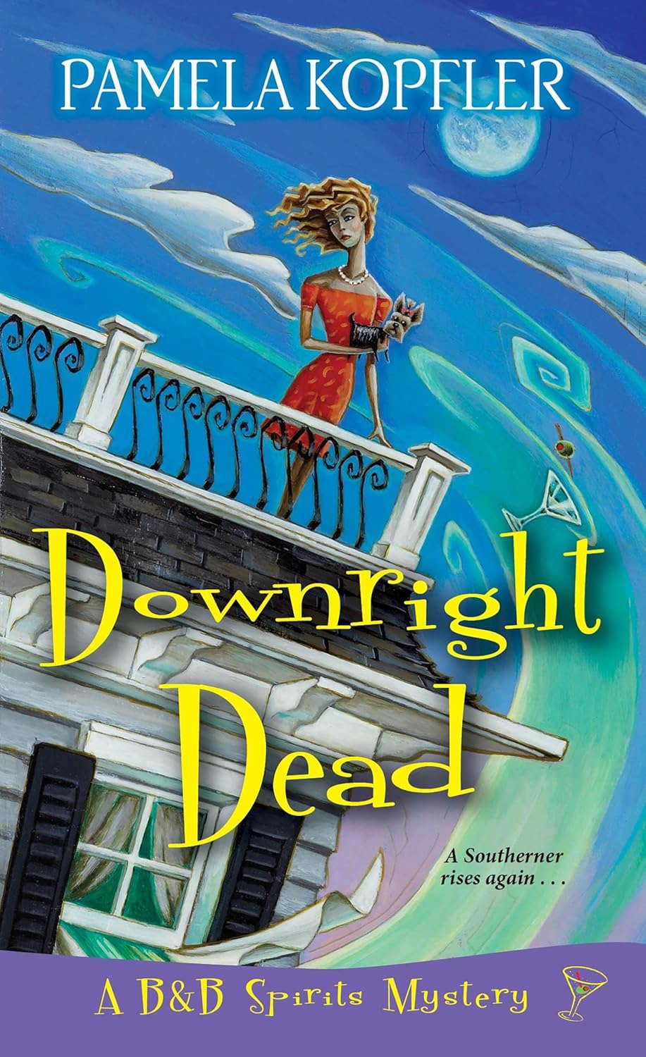 Downright Dead (A B&B Spirits Mystery) poster