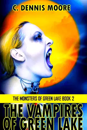 The Vampires of Green Lake (The Monsters of Green Lake Book 2) poster