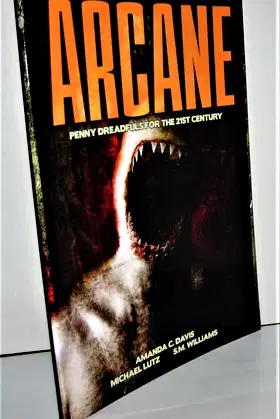 Arcane: Penny Dreadfuls for the 21st Century poster