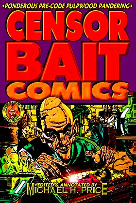 Censor Bait Comics (Comics from the Gone World) poster