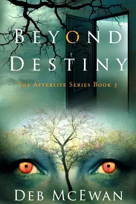Beyond Destiny (The Afterlife Series Book 3) poster