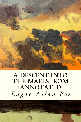 A Descent into the Maelstrom (annotated) poster