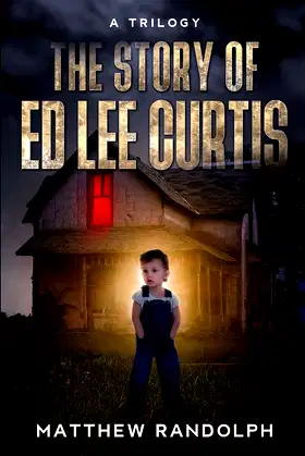 The Story Of Ed Lee Curtis (A Killer's Heart) poster