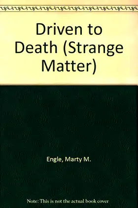 Driven to Death (Strange Matter, 3) poster