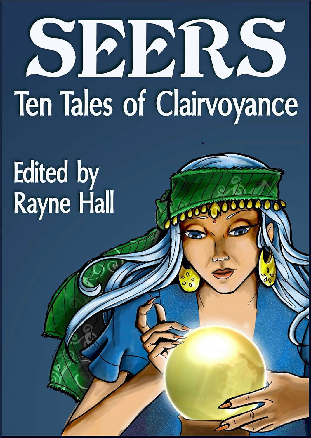 Seers: Ten Tales of Clairvoyance (Ten Tales Fantasy & Horror Stories) poster