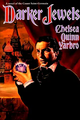 Darker Jewels: A Novel of the Count Saint-Germain poster