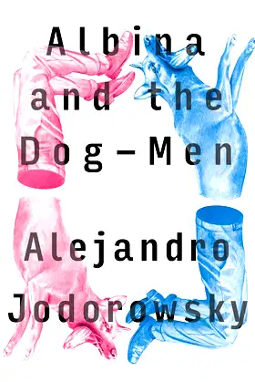 Albina and the Dog-Men poster