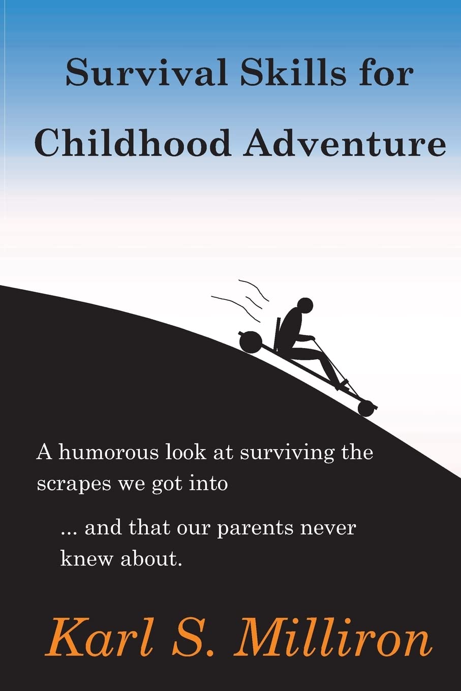 Survival Skills for Childhood Adventure poster