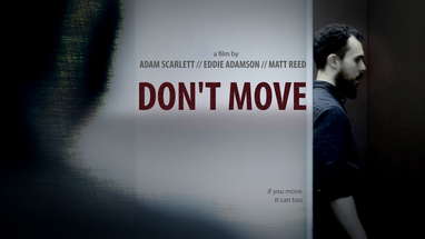 DON'T MOVE - A Short Horror Film (2017) poster