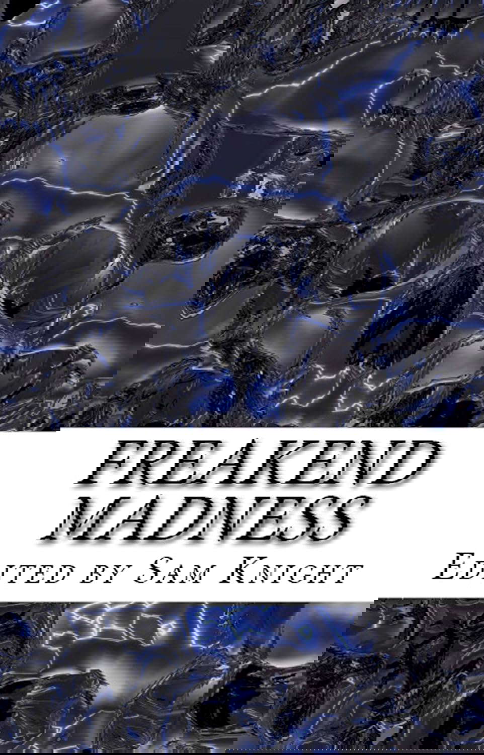 Freakend Madness: A Charity Anthology poster