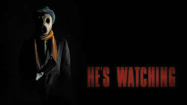 He's Watching - Trailer #2 poster