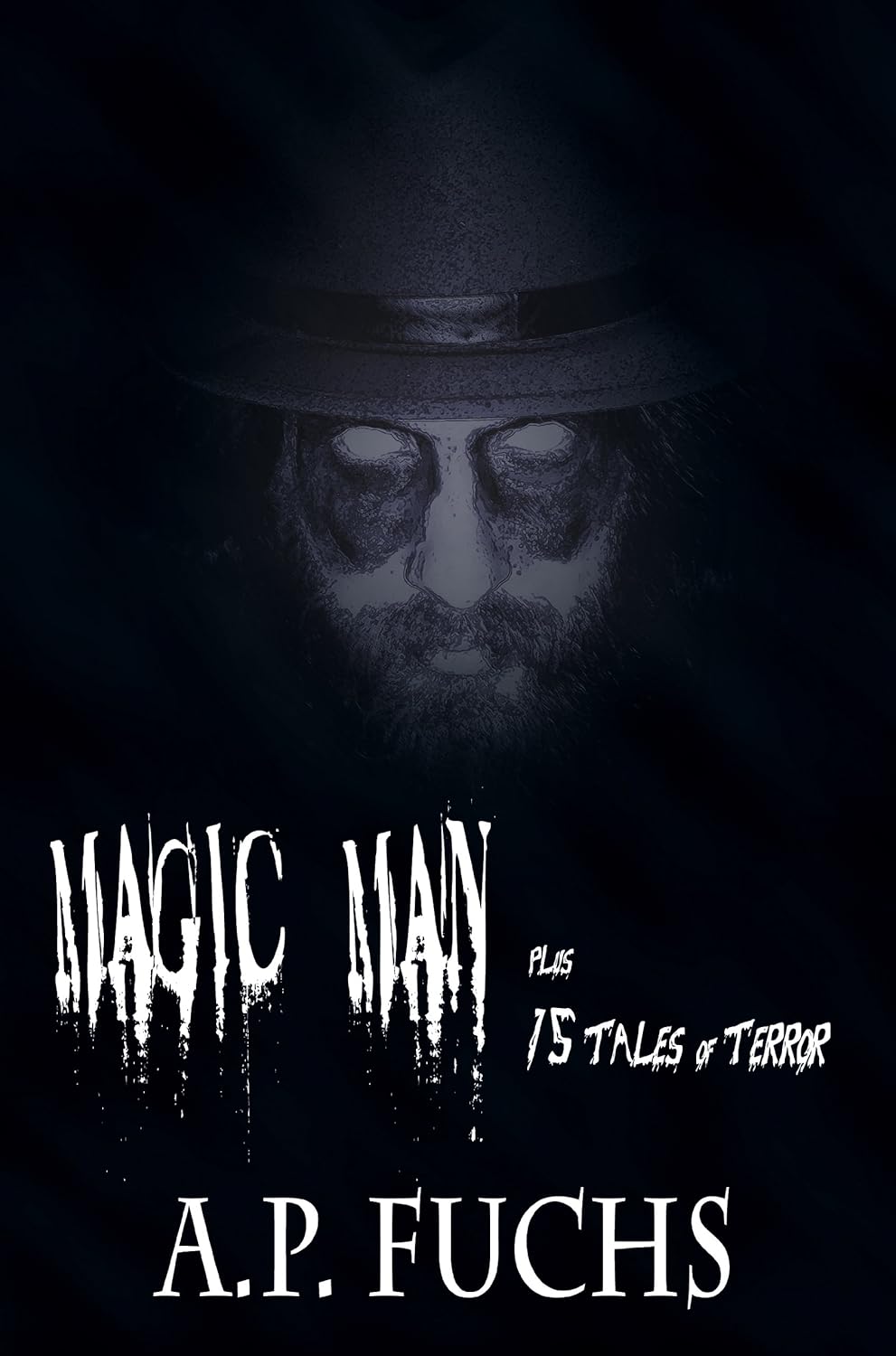 Magic Man Plus 15 Tales of Terror: A Collection of Horror Stories poster
