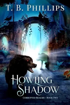 Howling Shadow (Corrupted Realms Book 2) poster