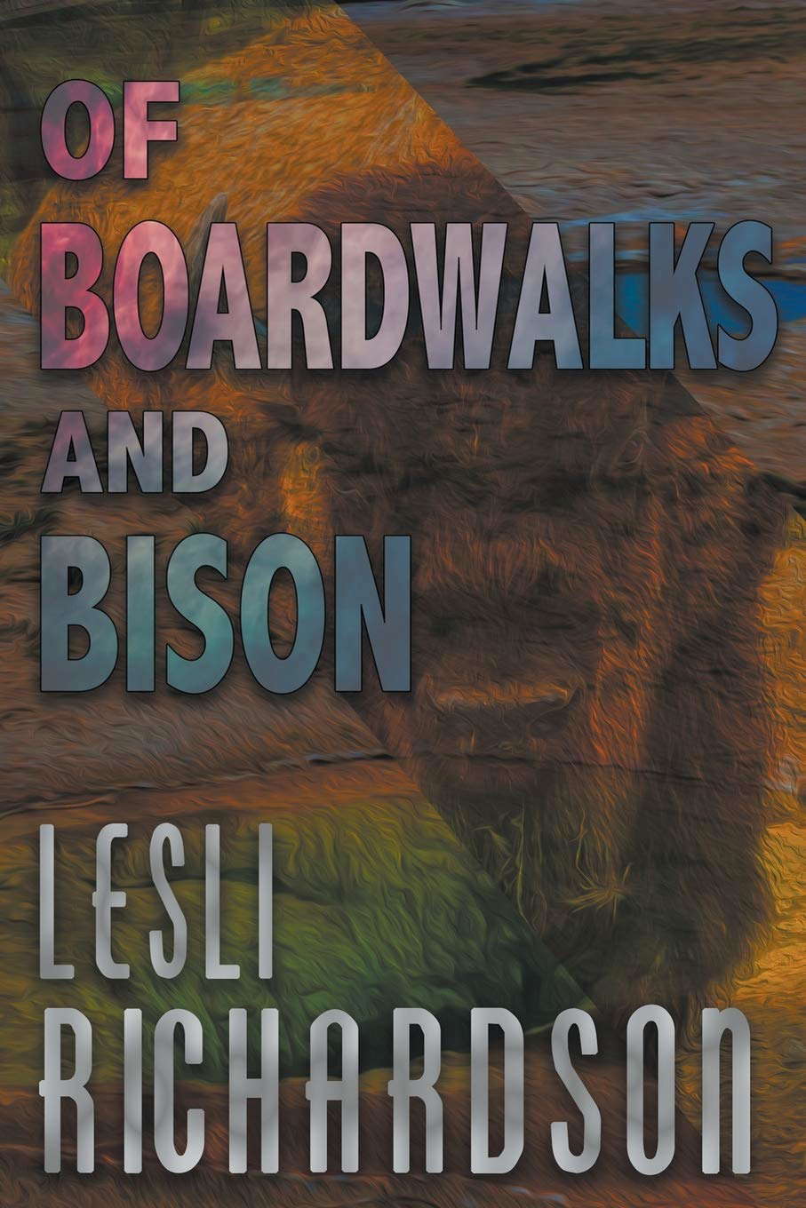 Of Boardwalks and Bison poster