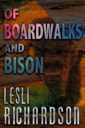 Of Boardwalks and Bison poster