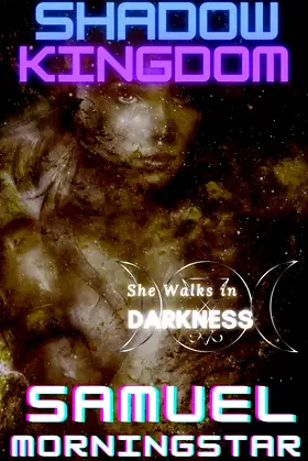 Shadow Kingdom II: She Walks In Darkness poster