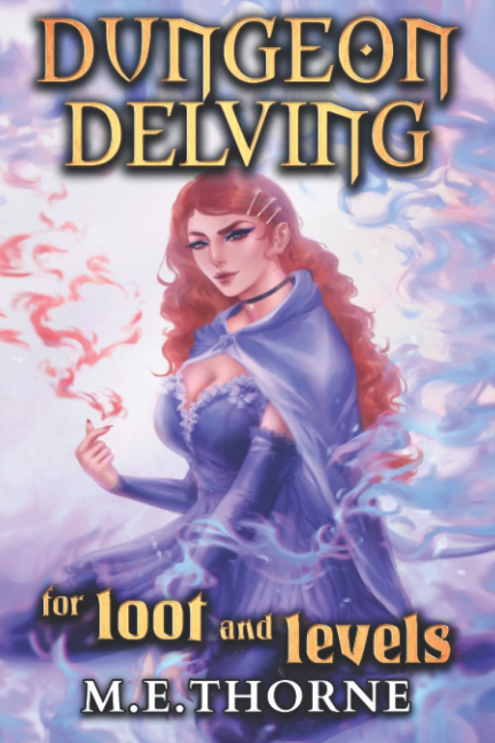 Dungeon Delving for Loot and Levels: A Men's LitRPG Adventure poster