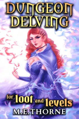 Dungeon Delving for Loot and Levels: A Men's LitRPG Adventure poster