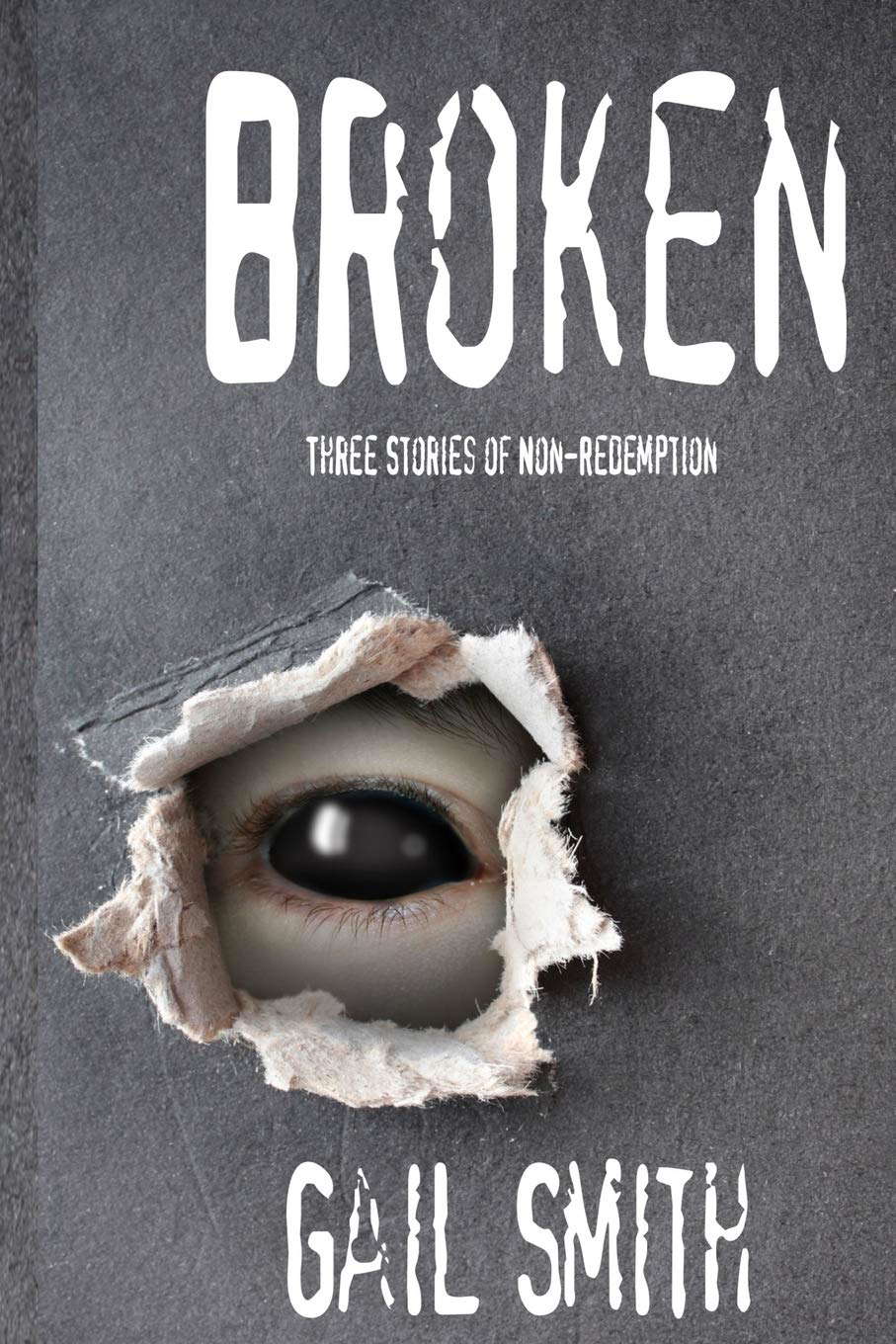 Broken: Three Stories of Non-Redemption poster