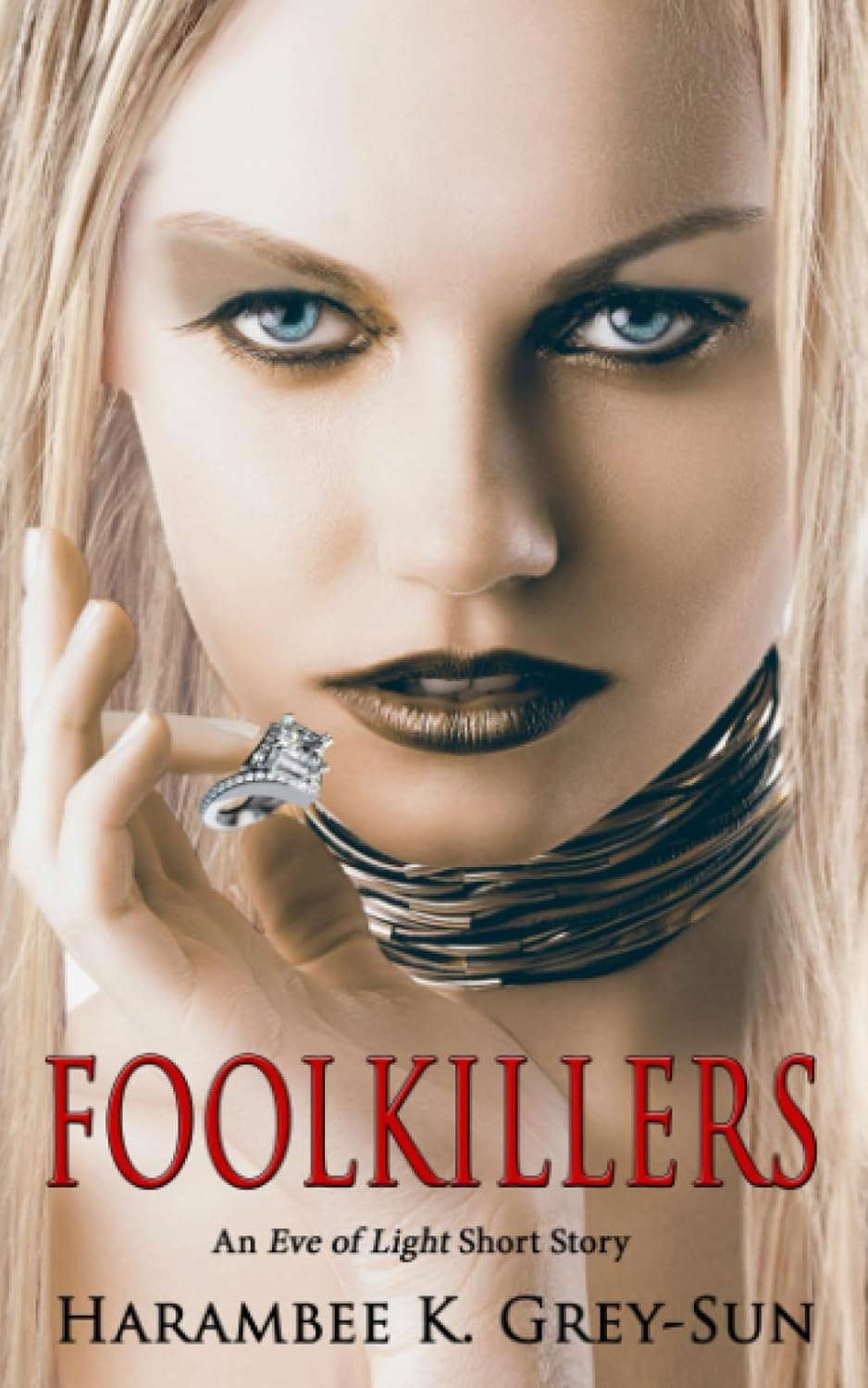 FoolKillers: An Eve of Light Short Story poster