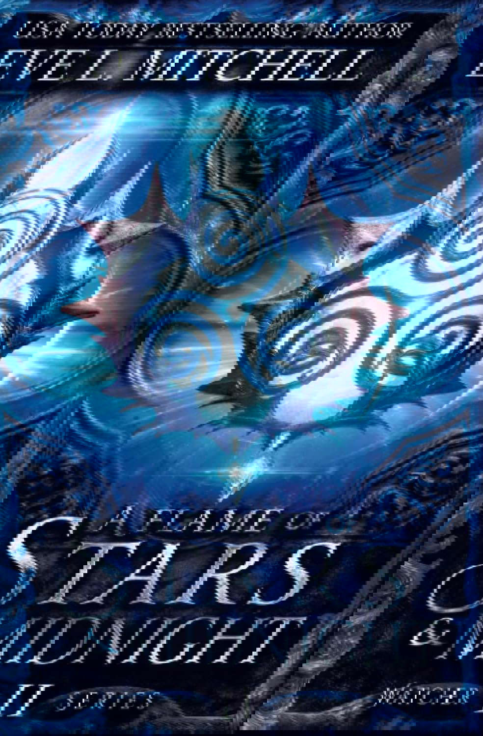A Flame of Stars & Midnight: The Watcher Series (Book 2) poster