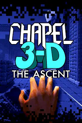 Chapel 3-D: The Ascent poster