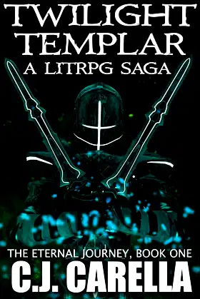 Twilight Templar: A LitRPG Saga (The Eternal Journey Book 1) poster