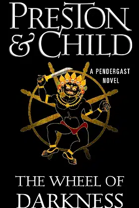 The Wheel of Darkness (Pendergast Book 8) poster