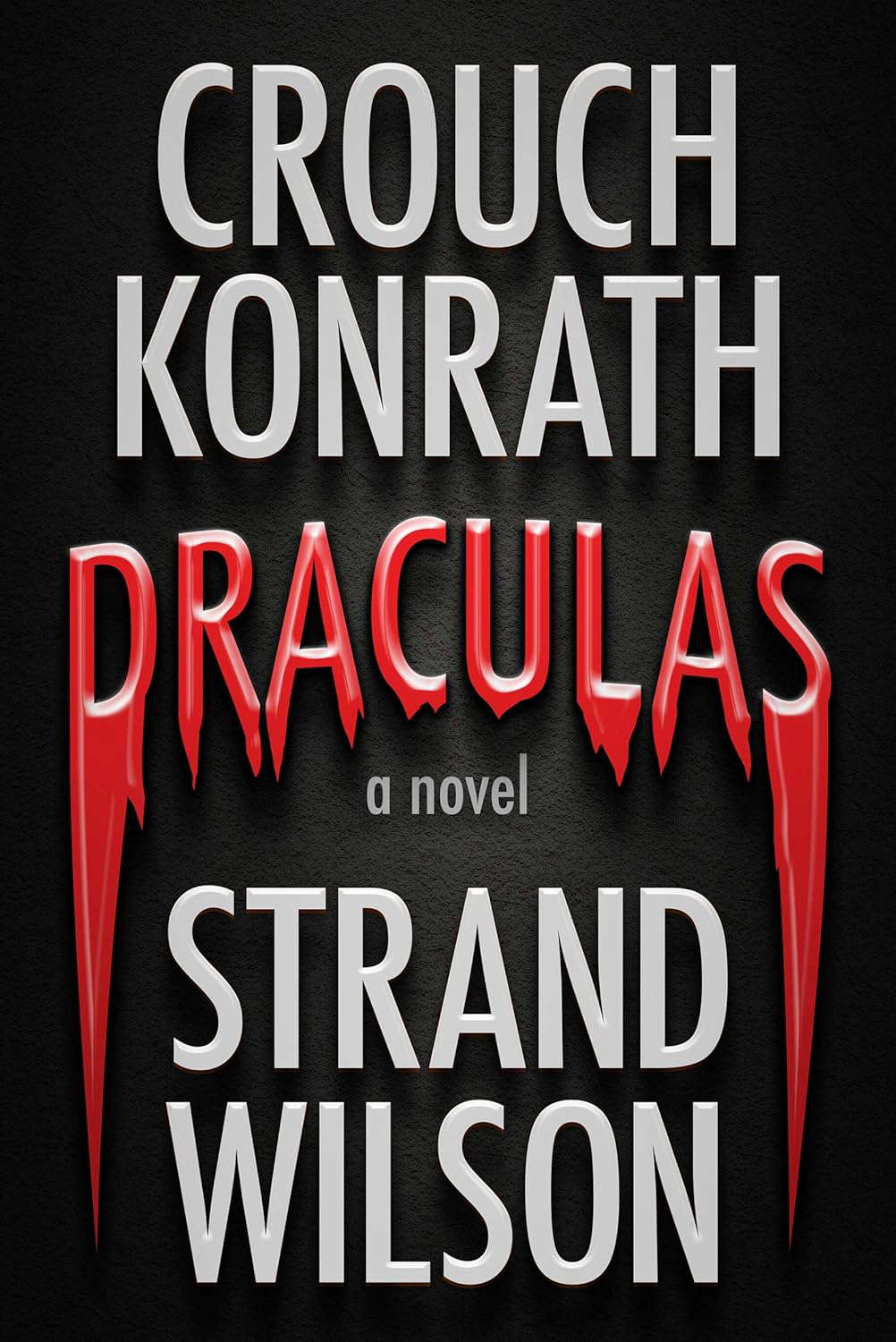 DRACULAS - A Novel of Terror poster