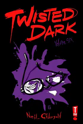 Twisted Dark Volume 6 (TWISTED DARK GN) poster
