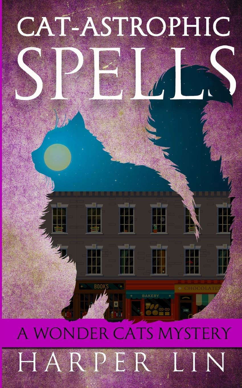 Cat-astrophic Spells (A Wonder Cats Mystery) poster