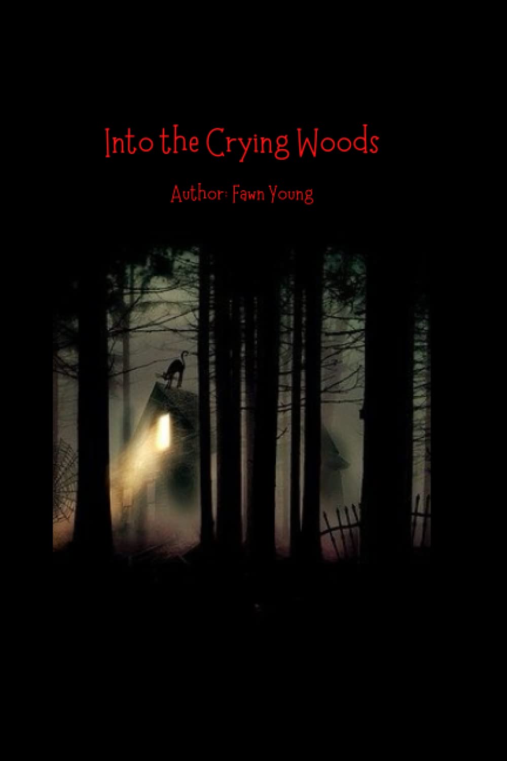 Into the Crying Woods poster