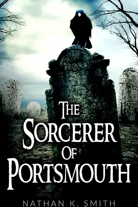 The Sorcerer Of Portsmouth poster