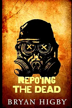 Repo'ing the Dead (The Undead) poster