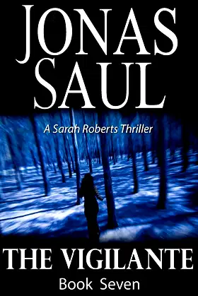 The Vigilante (Sarah Roberts Book 7) poster
