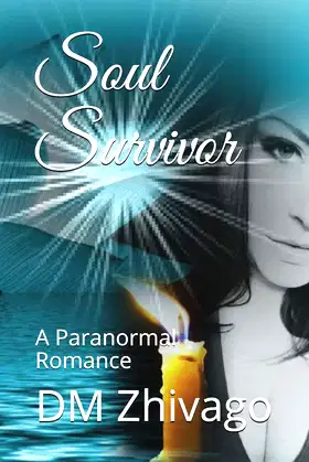 Soul Survivor: A Paranormal Romance poster