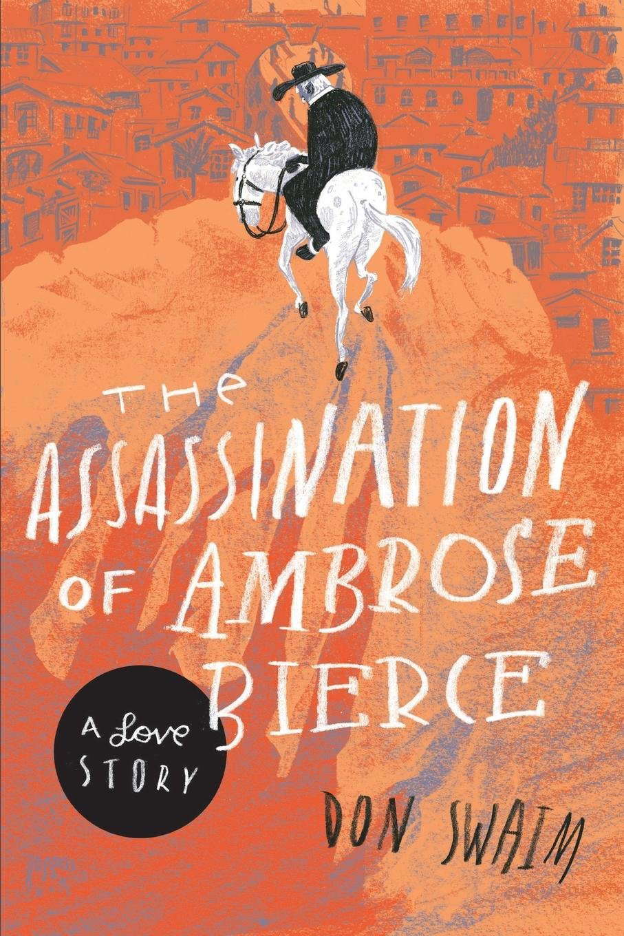 The Assassination of Ambrose Bierce: A Love Story poster